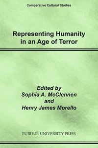 bokomslag Representing Humanity in an Age of Terror