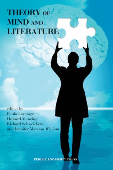 Paula Leverage, Howard Mancing, Richard Schweickert - Theory of Mind and Literature, Häftad