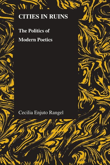 Cecilia Enjuto Rangel - Cities in Ruins, Häftad