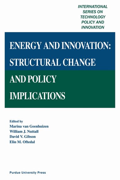 Marina van Geenhuizen, William J. Nuttall - Energy and Innovation, Inbunden