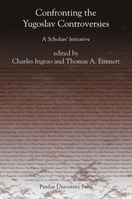 Charles Ingrao, Thomas A. Emmert - Confronting the Yugoslav Controversies, Häftad