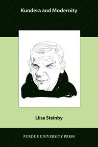 bokomslag Kundera and Modernity