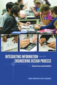 bokomslag Integrating Information into the Engineering Design Process