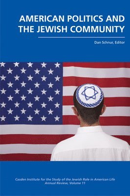 bokomslag American Politics and the Jewish Community