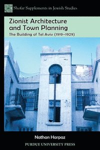 bokomslag Zionist Architecture and Town Planning