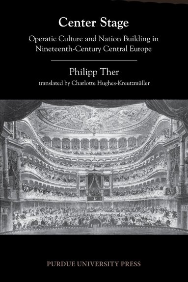 Philipp Ther - Center Stage, Häftad