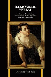 bokomslag Ilusionismo verbal en Elogio de la madrastra y Los cuadernos de don Rigoberto de Mario Vargas Llosa