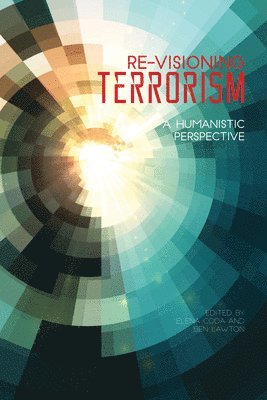 Re-Visioning Terrorism 1