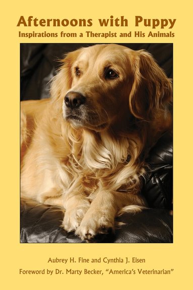 Aubrey H. Fine, Cynthia J. Eisen - Afternoons with Puppy, Häftad