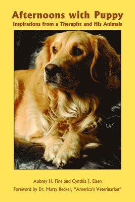 Aubrey H. Fine, Cynthia J. Eisen - Afternoons with Puppy, Häftad