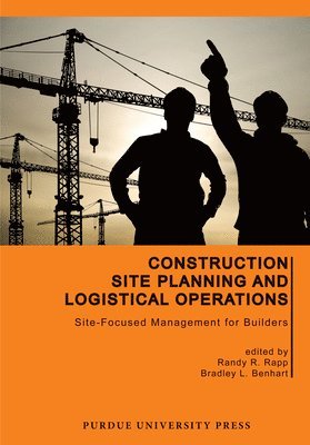 Construction Site Planning and Logistical Operations 1