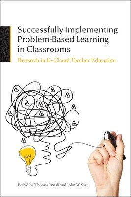 bokomslag Successfully Implementing Problem-Based Learning in Classrooms