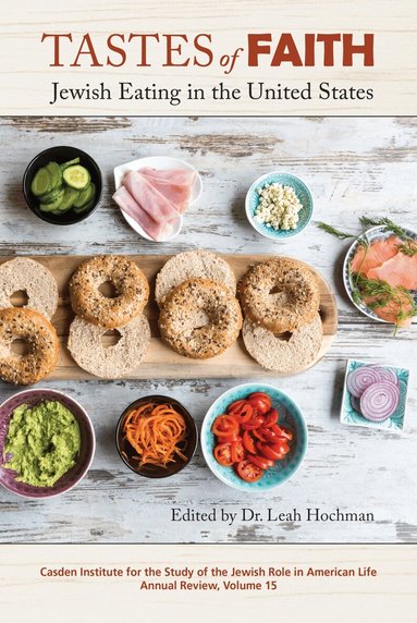 Leah Hochman - Tastes of Faith, Inbunden