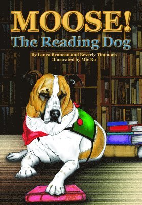 Moose! The Reading Dog 1