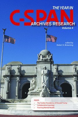 The Year in C-SPAN Archives Research, Volume 4 1