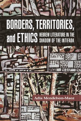 bokomslag Borders, Territories, and Ethics