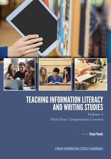 Grace Veach - Teaching Information Literacy and Writing Studies, Häftad