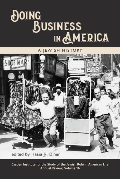 Hasia R. Diner - Doing Business in America, Inbunden