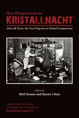 New Perspectives on Kristallnacht 1
