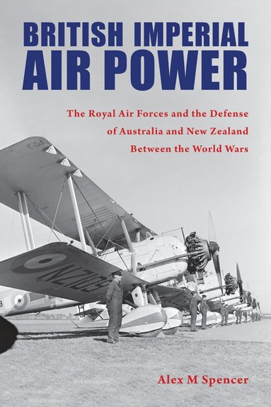 Alex M Spencer - British Imperial Air Power, Häftad