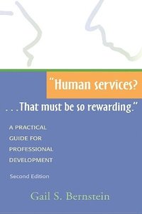 bokomslag Human Services?... That Must Be So Rewarding