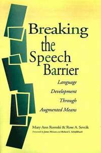 bokomslag Breaking the Speech Barrier: Language Development Through Augmented Means