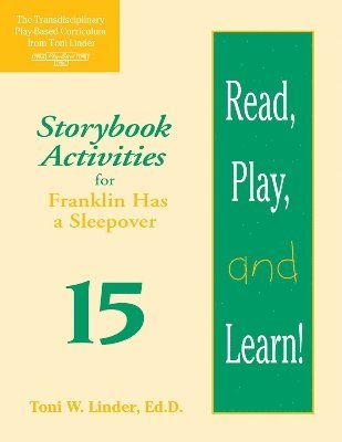 Toni Linder, Teri Berkgren, Brenda Chilstrom, Shelby Hubert, Karin Rasmussen, Randa Vollertsen, Mindy Wolfe - Read, Play, and Learn!® Module 15, Häftad