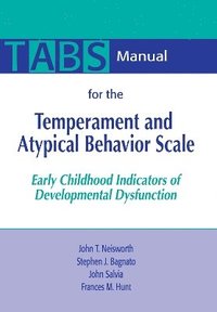 bokomslag Manual for the Temperament and Atypical Behavior Scale (TABS)