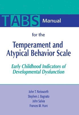 Manual for the Temperament and Atypical Behavior Scale (TABS) 1
