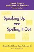 bokomslag Speaking Up and Spelling It Out: Personal Essays on Aac