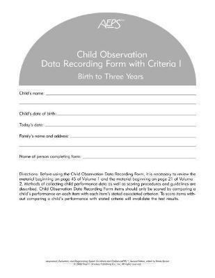 Diane Bricker, Betty Capt, Joann Johnson, Kristie Pretti-Frontczak, Kristine Slentz, Elizabeth Straka, Misti Waddell - Assessment, Evaluation, and Programming System for Infants and Children (Aeps(r)), Child Observation Data Recording Form I: Birth to Three Years, Häftad