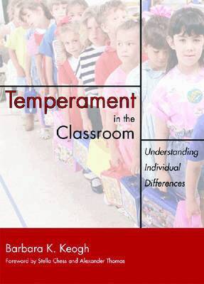 Barbara K Keogh - Temperament in the Classroom, Häftad