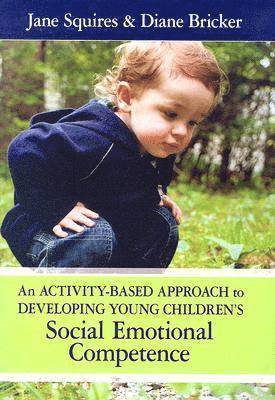 bokomslag An Activity-based Approach to Developing Young Children's Social Emotional Competence