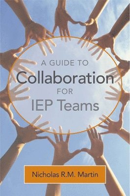 bokomslag A Guide to Collaboration for IEP Teams