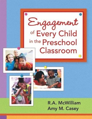 Engagement of Every Child in the Preschool Classroom 1