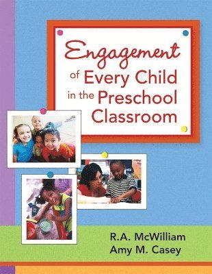 Engagement of Every Child in the Preschool Classroom