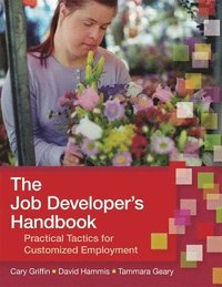 bokomslag The Job Developer's Handbook