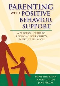 bokomslag Parenting with Positive Behavior Support