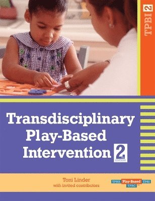 Transdisciplinary Play-based Intervention 1