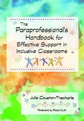 bokomslag The Paraprofessional's Handbook for Effective Support in Inclusive Classrooms