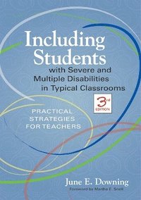 bokomslag Including Students with Severe and Multiple Disabilities in Typical Classrooms