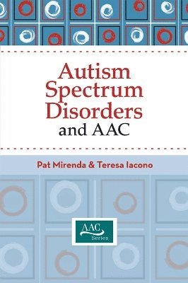 bokomslag Autism Spectrum Disorders and AAC