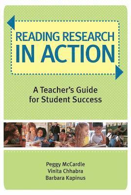 Peggy McCardle, Vinita Chhabra, Barbara A. Kapinus, Barbara Kapinus - Reading Research in Action, Häftad