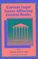 Current Legal Issues Affecting Central Banks 1