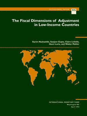 bokomslag The Occasional Paper, Intl Monetary Fund) No 95); The Fiscal Dimensions of Adjustment in Low-Income Countries No 95)