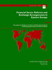 bokomslag Financial Sector Reforms and Exchange Arrangements in Eastern Europe: Part I Financial Markets and Intermediation