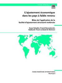 bokomslag Economic Adjustment In Low-Income Ctrys. Exper. Under...Esaf (French) - Occasional Paper 106 (S106Fa0000000)