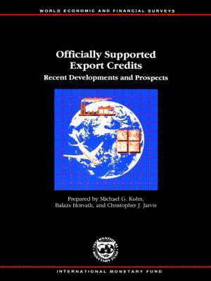 Officially Supported Export Credits  Recent Developments and Prospects 1