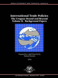 bokomslag International Trade Policies: Vol. 2 Background Papers