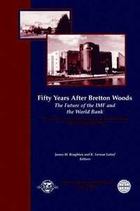 bokomslag Fifty Years After Bretton Woods